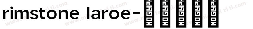 rimstone laroe字体转换